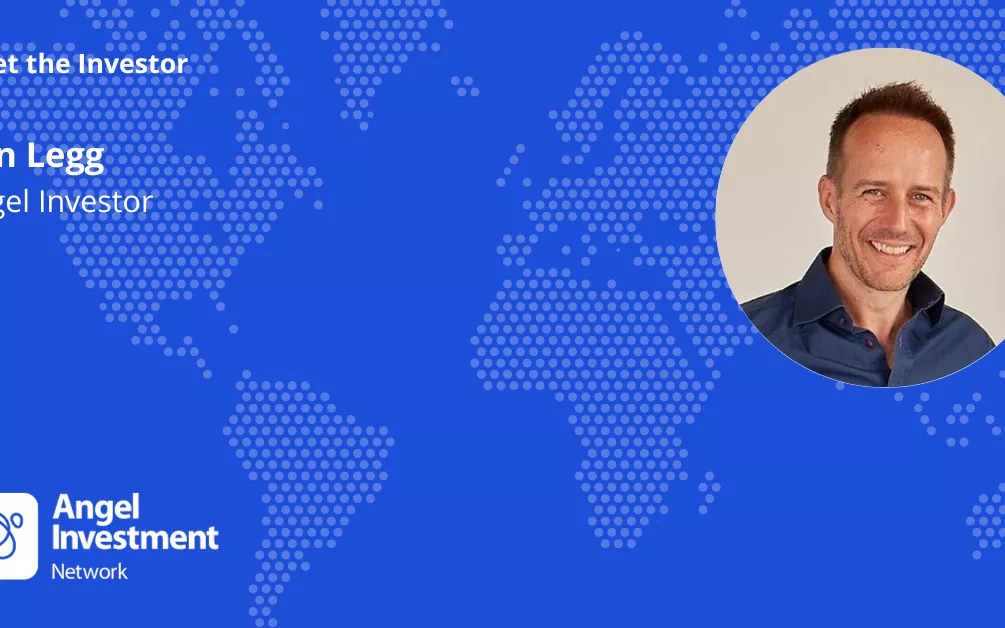 Meet the Investor: Ben Legg